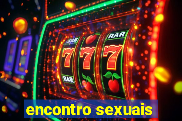 encontro sexuais